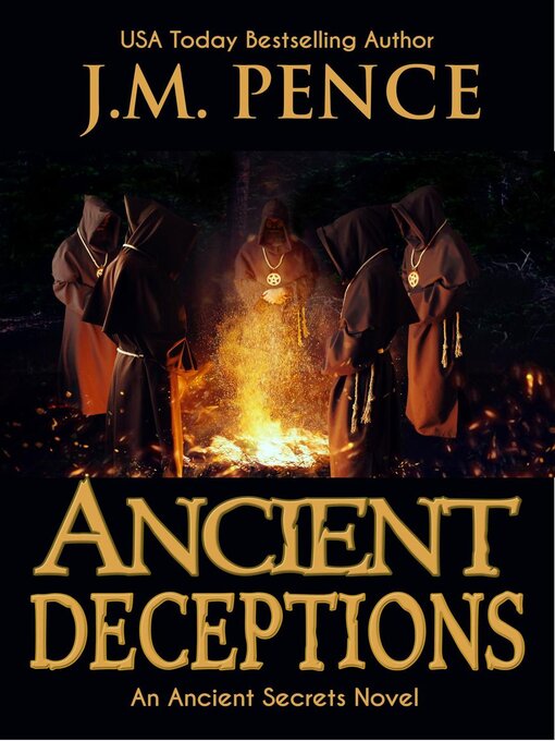 Title details for Ancient Deceptions by J.M. Pence - Available